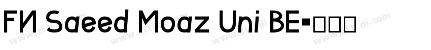 FN Saeed Moaz Uni BE字体转换